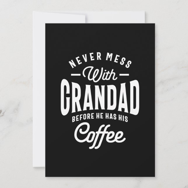 Tarjeta De Agradecimiento Nunca Se Mueva Con El Abuelo Antes Del Café (Anverso)