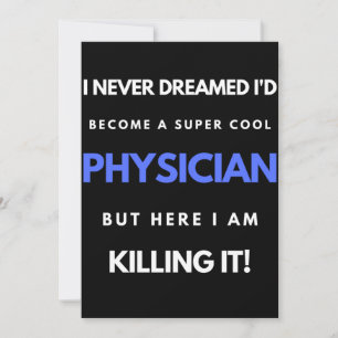 Tarjeta De Agradecimiento Nunca soñé que me convertiría en un supermédico de
