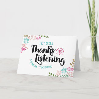 Tarjeta De Agradecimiento ¡Oye, Tú! Gracias por escuchar. ¡Eres Maravilloso!