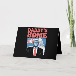Tarjeta De Agradecimiento Presidente Trump Papá está en Casa Toma de Vuelta