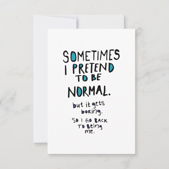 Tarjeta De Agradecimiento Pretend to be normal (Anverso)