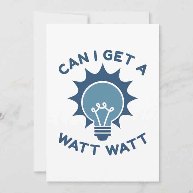 Tarjeta De Agradecimiento ¿Puedo Obtener Un Watt Watt Watt? (Anverso)