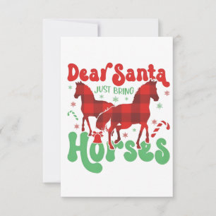 Tarjeta De Agradecimiento Querido Santa Solo Trae los Caballos Divertida Nav