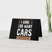 Regalo de tipo de Funny Car Tengo demasiados coche