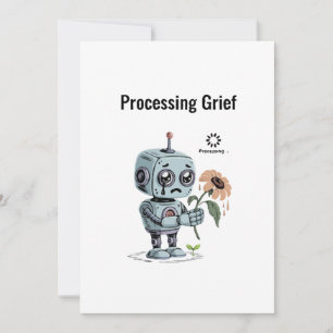 Tarjeta De Agradecimiento Robot Adorable Triste Procesando Duelo - IA Emocio
