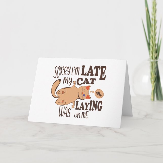 Tarjeta De Agradecimiento Siento haber llegado tarde cuando mi gato se posó  (Anverso)