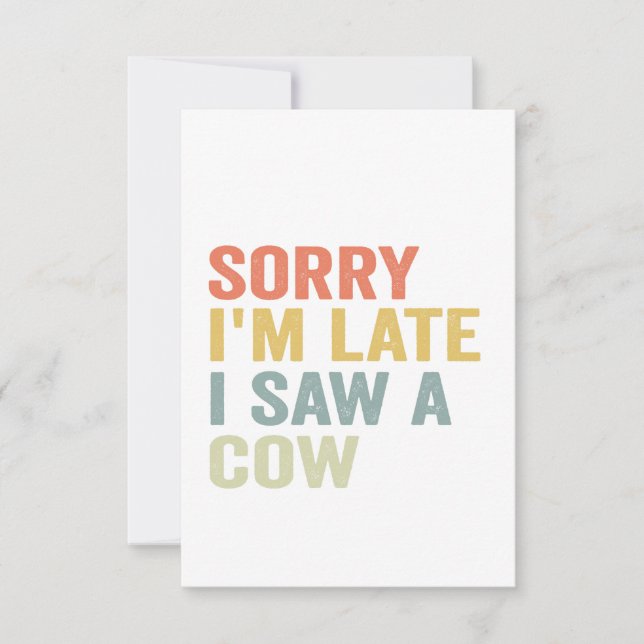 Tarjeta De Agradecimiento Siento Haber Llegado Tarde Y Vi Un Vegan De Vacas  (Anverso)