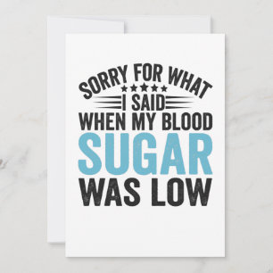 Tarjeta De Agradecimiento Siento Lo Que Dije Cuando Mi Azúcar En Sangre Esta