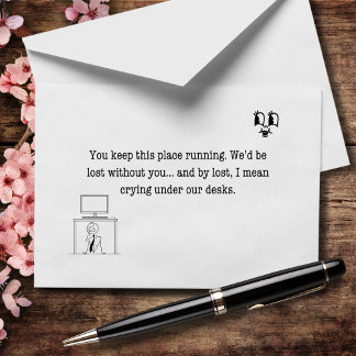 Tarjeta De Agradecimiento Sin ti estaríamos llorando bajo nuestro escritorio