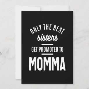 Tarjeta De Agradecimiento Sólo Las Mejores Hermanas Se Promocionan A Mamá