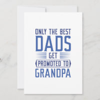 Solo Los Mejores Papás Se Promocionan Al Abuelo