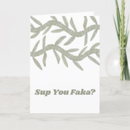 Tarjeta De Agradecimiento ¿Sup You Faka?