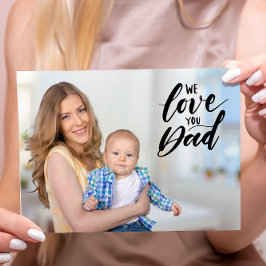 Tarjeta De Agradecimiento Te queremos papá, papá, padre, foto personalizada