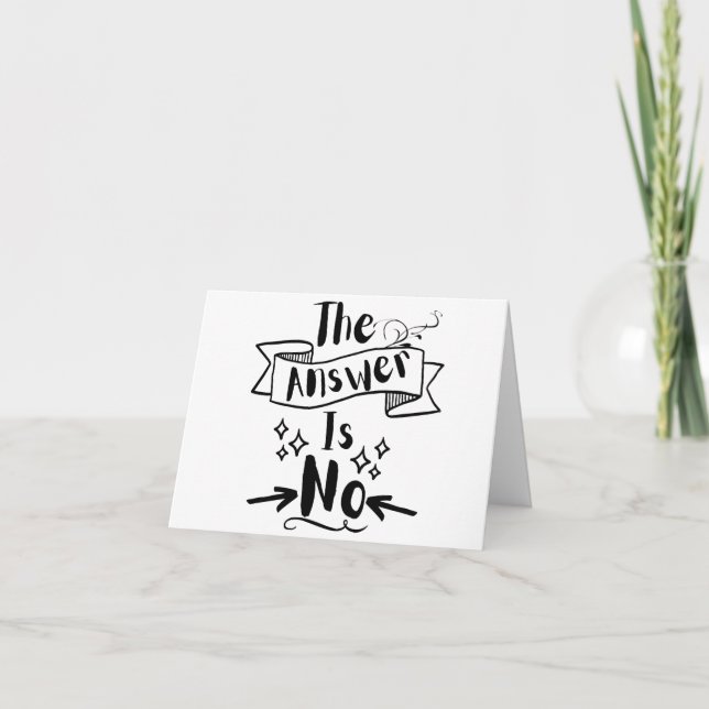 Tarjeta De Agradecimiento The Answer Is No Funny Quote (Anverso)