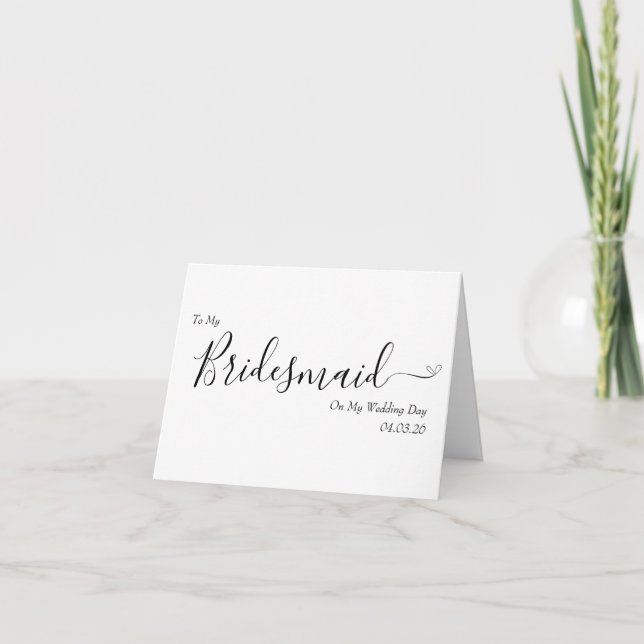 Tarjeta De Agradecimiento To My Bridesmaid on My Wedding Day Elegant Script (Anverso)