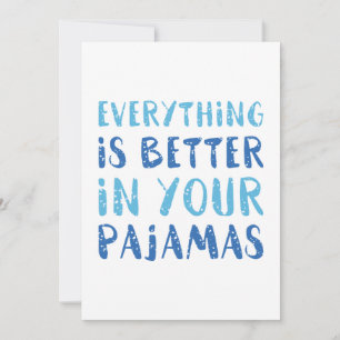 Tarjeta De Agradecimiento Todo Está Mejor En Tu Pajama