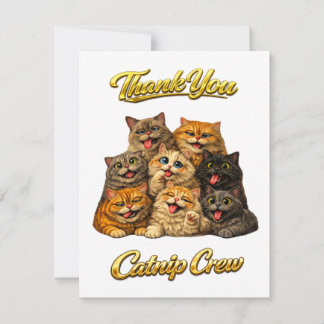 Tarjeta De Agradecimiento Tripulación de hierba gatera Cara de gato linda to