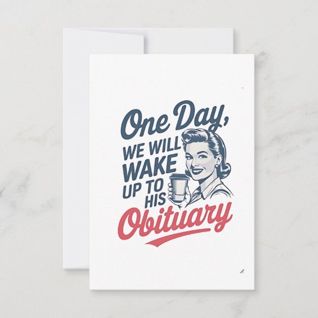 Tarjeta De Agradecimiento Un día despertaremos con su obituario (Anverso)