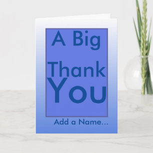 Tarjeta De Agradecimiento Un grande le agradece el mensaje especial