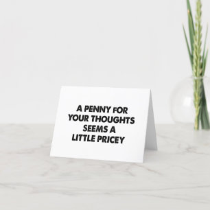 Tarjeta De Agradecimiento Un Penny Para Tus Pensamientos Parece Un Poco Prec