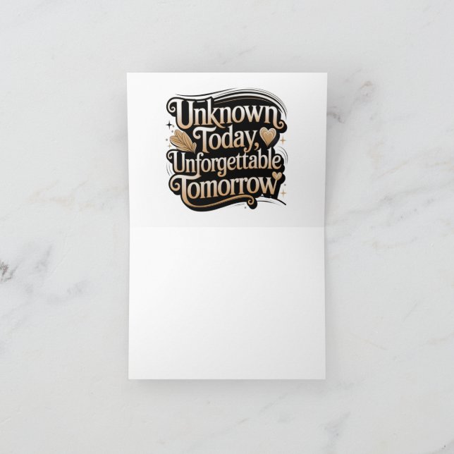 Tarjeta De Agradecimiento Unknown Today, Unforgettable Tomorrow (Interior)