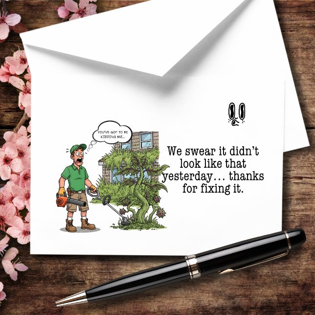 Tarjeta De Agradecimiento We Swear It Didn’t Look Like This Yesterday (We swear it was fine yesterday… now it’s a jungle. Thanks for saving us 😂)