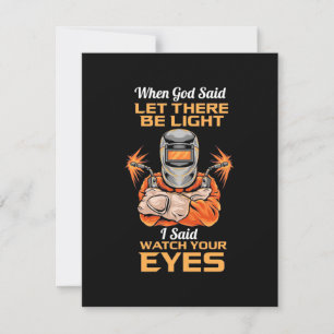 Tarjeta De Agradecimiento Welder Said Watch Your Oyes