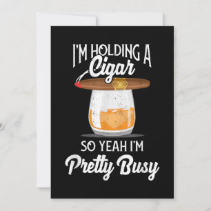 Tarjeta De Agradecimiento Whiskey Estoy aguantando a Cigar Así que sí estoy 