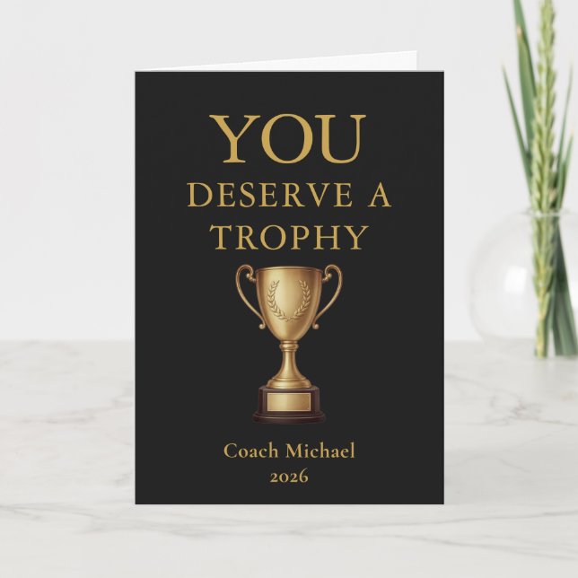 Tarjeta De Agradecimiento You Deserve a Trophy Funny Coach Elegant Gold Team (Anverso)