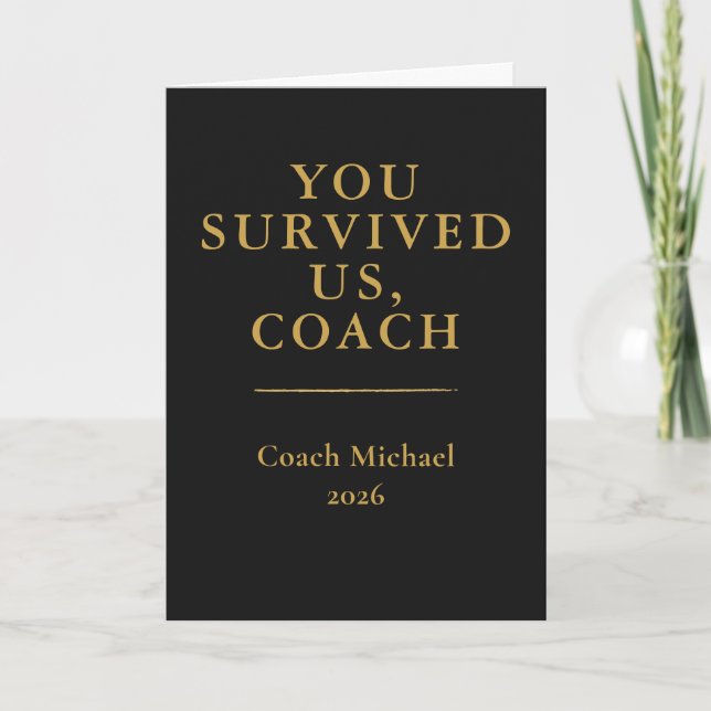 Tarjeta De Agradecimiento You Survived Us Coach Card Funny Elegant (Anverso)