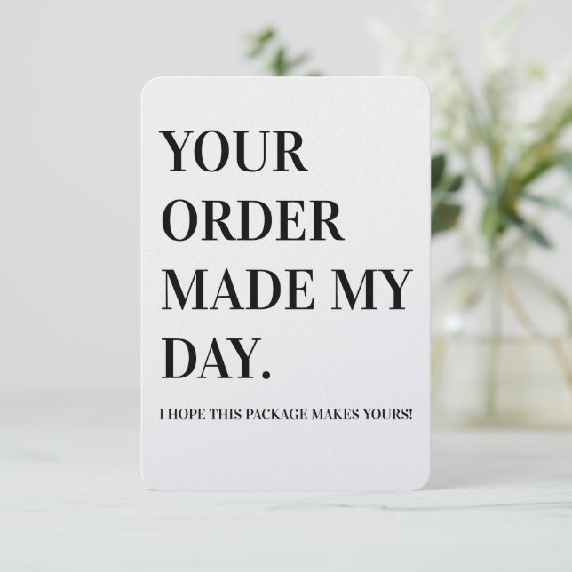 Tarjeta De Agradecimiento Your Order Made My Day Business Note Card (Anverso de pie)