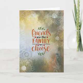 Tarjeta de Amigos Son La Familia Que Elegimos