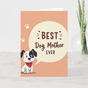 Tarjeta de amor para la mejor madre perruna de tod