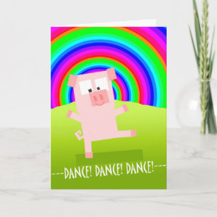 Tarjeta de ánimo con cerdo bajo arcoíris, ¡Baila!
