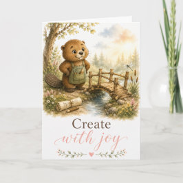 Tarjeta de ánimo para crear con alegría Beaver