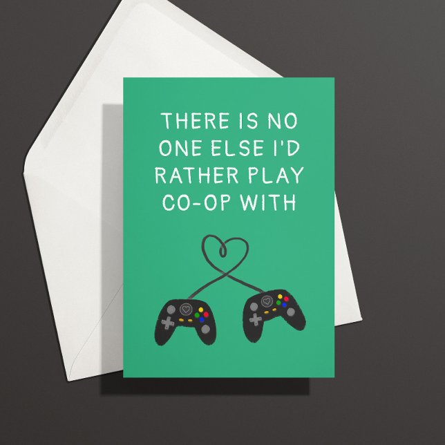 Tarjeta de aniversario de amor para jugador de con ("no one else I'd rather play co-op with" anniversary card for console gamers)
