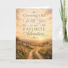 Tarjeta de aniversario para envejecer juntos