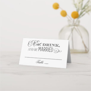Tarjeta De Asiento Come, Bebe y Estate Casado Boda Negra