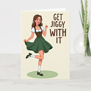 Tarjeta de Baile "Get Jiggy With It"
