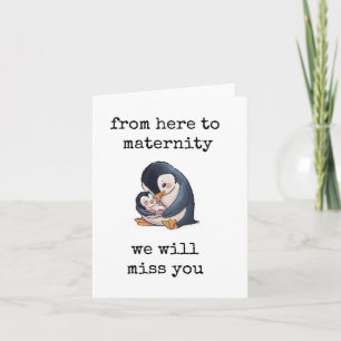 Tarjeta de baja por maternidad, linda, te extrañar