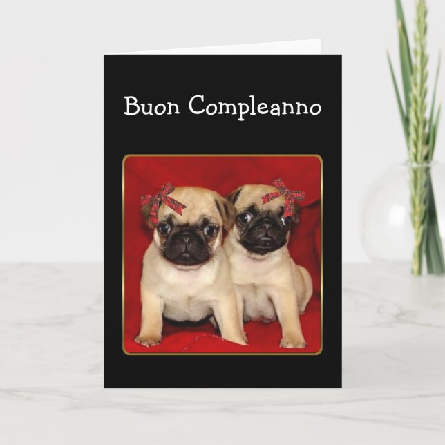 Tarjeta de bienvenida Buon compleanno Birthday Pug (Anverso)