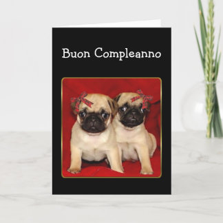 Tarjeta de bienvenida Buon compleanno Birthday Pug