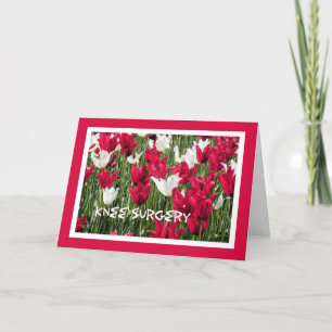 Tarjeta de cirugía de rodilla, tulipanes rojos bla