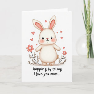 Tarjeta de conejito te amo mamá