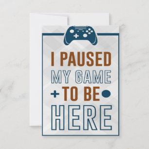 Tarjeta De Confirmación De Asistencia He Pausado Mi Juego Para Estar Aquí
