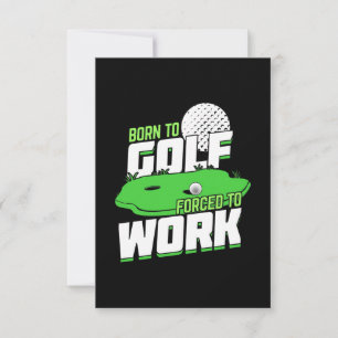 Tarjeta De Confirmación De Asistencia Nacido Para Jugar Golf Obligado A Trabajar