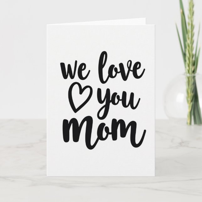 Tarjeta de Corazón Sincero Te Amamos Mamá (Anverso)