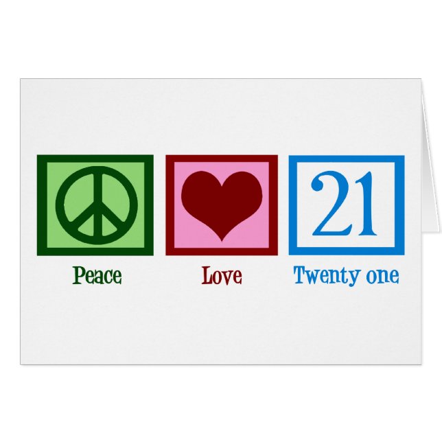 Tarjeta de cumpleaños 21 de Peace Love (Anverso (Horizontal))