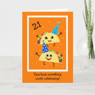 Tarjeta de cumpleaños 21 de Taco