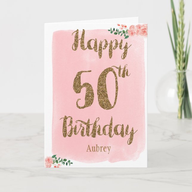 Tarjeta de cumpleaños 50 Feliz de Oro y Rosa (Anverso)